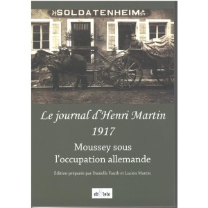 Le journal d'Henri Martin. 1917.
