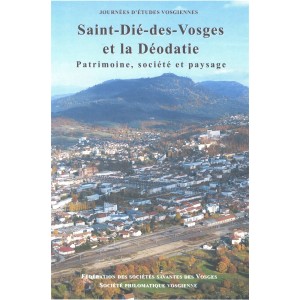 Saint-Dié-des-Vosges et la Déodatie