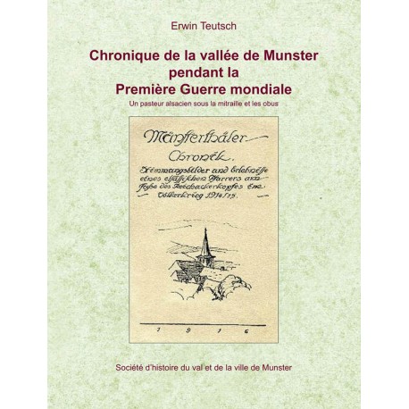 Chronique de la vallée de Munster pendant la 1ère Guerre mondiale