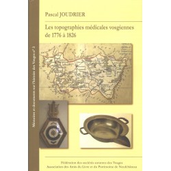 Les topographies médicales vosgiennes de 1776 à 1826