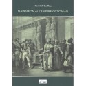 Napoléon et l'Empire Ottoman