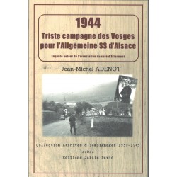 1944. Triste campagne des Vosges pour l'Allgemeine SS d'Alsace