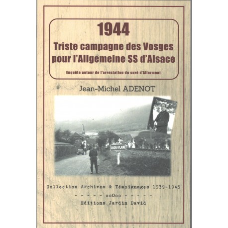 1944. Triste campagne des Vosges pour l'Allgemeine SS d'Alsace