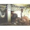 Les souterrains de la Première Guerre Mondiale - Tome 3