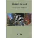 Senones en Salm. Entre la légende et l'Histoire