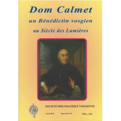 Dom Calmet, un bénédictin vosgien au Siècle des Lumières