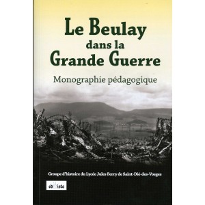 Le Beulay dans la Grande Guerre.