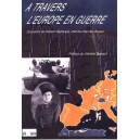 A travers l'Europe en Guerre. Souvenirs de Robert Dégrange, chef de char des Bayard. 