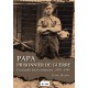 Papa prisonnier de guerre. Une famille dans la tourmente : 1939-1945