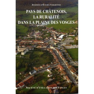 Pays de Châtenois, la ruralité dans la plaine des Vosges 